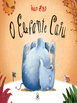 cover image of O elefante caiu
